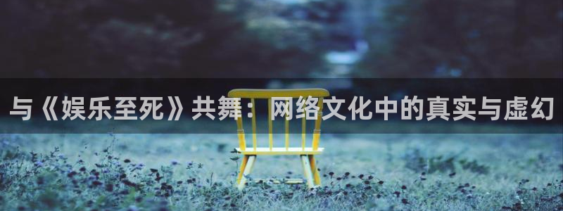奇亿娱乐官网下载